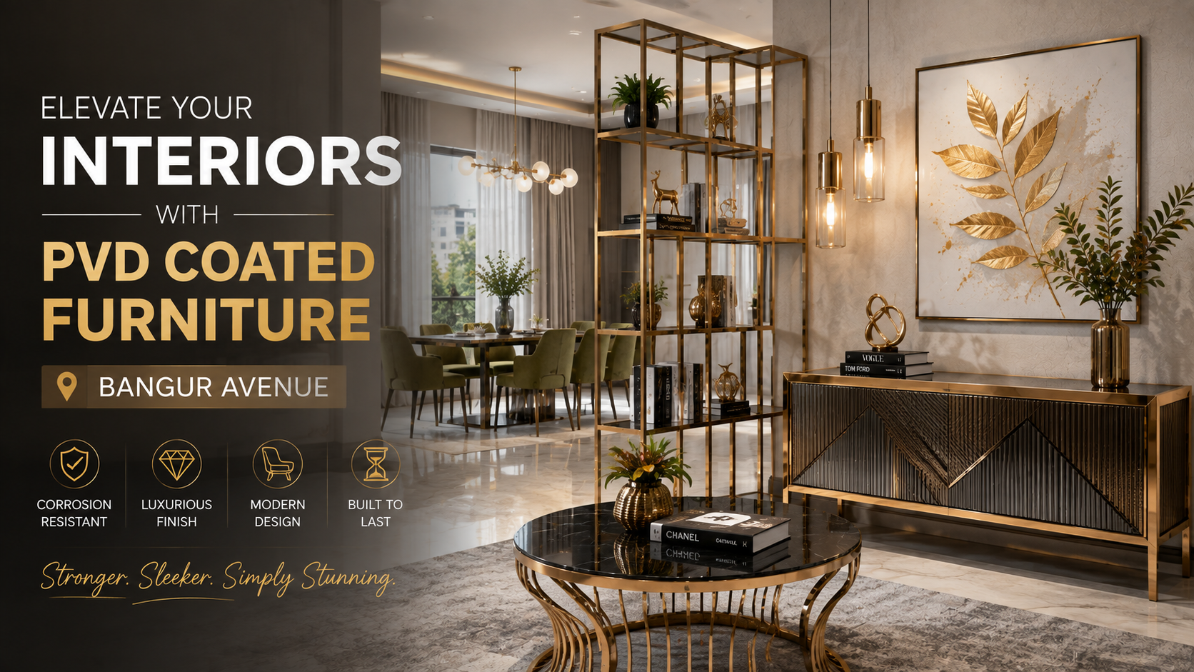 PVD Coated Furniture Bangur Avenue