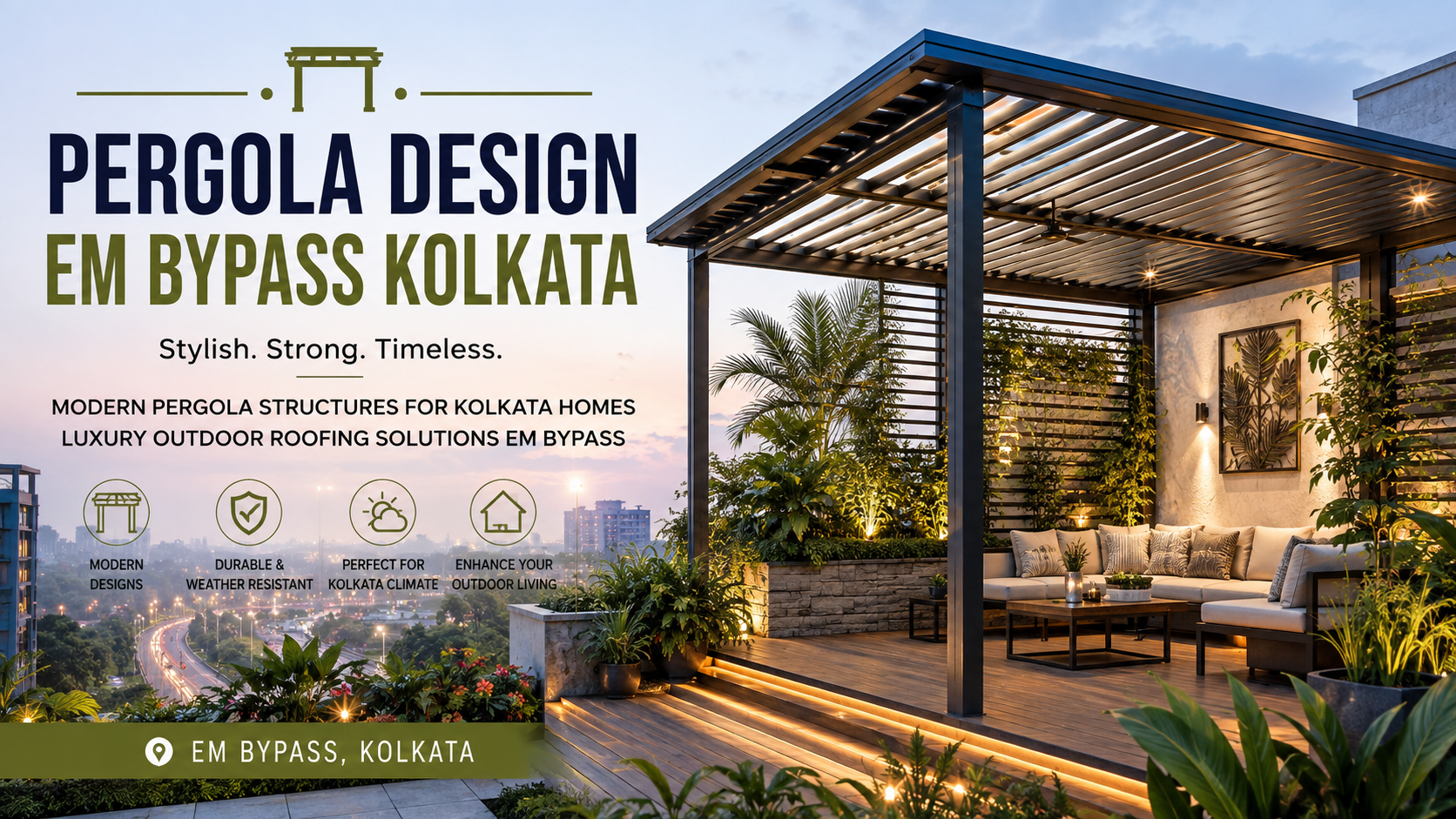 Pergola Design EM Bypass Kolkata